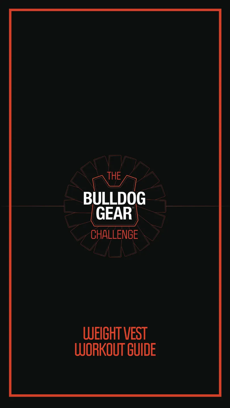 The Bulldog Gear Challenge - Weight Vest Workout Guide